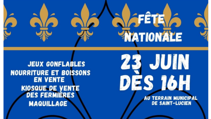 On vous attend en grand nombre à la fête nationale de Saint-Lucien! Prenez note que nos bureaux seront fermés mardi le 24 juin!